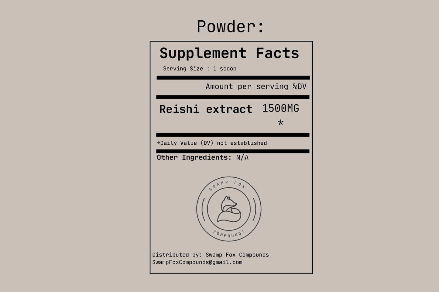 Reishi Powder - Swamp Fox Compounds Reishi Powder